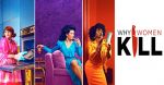 Foto: Ginnifer Goodwin, Lucy Liu & Kirby Howell-Baptiste, Why Women Kill - Copyright: TVNOW / 2019 CBS Studios Inc. All Rights Reserved.