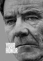 Foto: Bryan Cranston, Your Honor - Copyright: 2019 Showtime Networks Inc. All rights reserved.