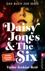 Foto: "Daisy Jones & The Six" von Taylor Jenkins Reid - Copyright: Ullstein Taschenbuch