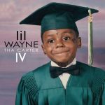Foto: Lil Wayne - "Tha Carter IV" - Copyright: Universal Music