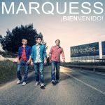 Foto: Marquess - "¡Bienvenido!" - Copyright: Starwatch Entertainment