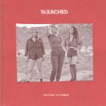 Foto: Bleached - "Welcome the Worms" - Copyright: Dead Oceans