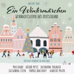 Foto: Ein Wintermärchen - Weihnachtslieder aus Deutschland - Copyright: Universal Music